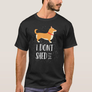Corgi I Dont Shed Thats Corgi Glitzer T-Shirt