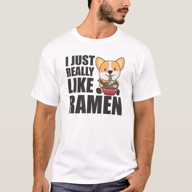 Corgi I einfach wie Ramen Sweet Kawaii Noodle T-Shirt (Vorderseite)