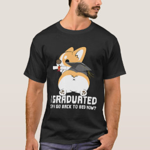 Corgi Ich habe abgeschlossen Kann ich jetzt wieder T-Shirt