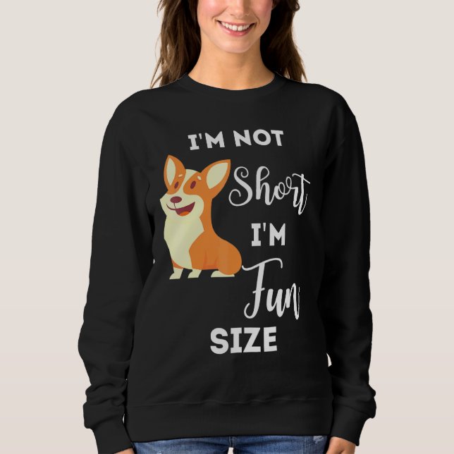 Corgi ist im Size Dog nicht Kurz Sweatshirt (Vorderseite)