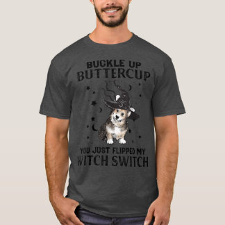 Corgi klopfen Buttercup, den du gerade Gedreht has T-Shirt