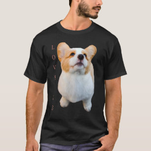 Corgi Liebe ist Hunde Mama Vater Welpen Haustiere T-Shirt