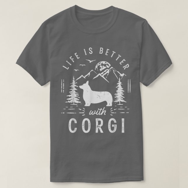 Corgi Life Better Mom Dad Dog  T-Shirt (Design vorne)