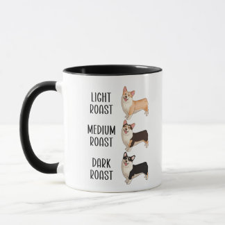 Corgi Light Medium Dark Roast Coffee Lover Gift Mu Tasse