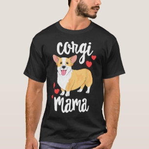 Corgi Mama1 T-Shirt
