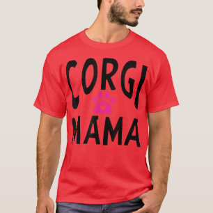 Corgi Mama Animal Niedlich Dog Mama93 T-Shirt