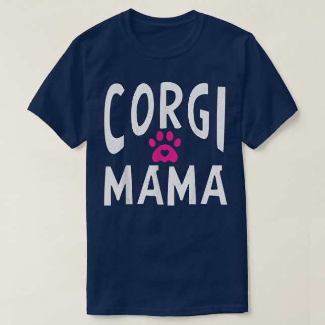 Corgi Mama Animal Niedlich Dog Mama T-Shirt (Design vorne)