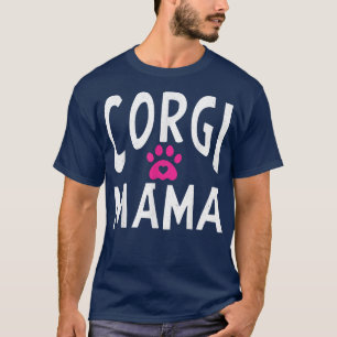 Corgi Mama Animal Niedlich Dog Mama T-Shirt
