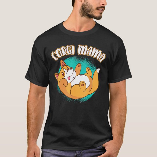 Corgi Mama Fur Eltern spielend Intelligente Hunde  T-Shirt (Vorderseite)