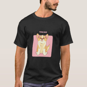 Corgi-Mama Pembroke Welsh Corgis Pwc Kleiner Hund T-Shirt
