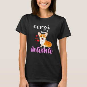 Corgi Mama Welpenmutter Hundemama T-Shirt