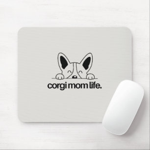 'Corgi-Mom-Leben' Süßes Hundemutter-Bürogeschenk  Mousepad