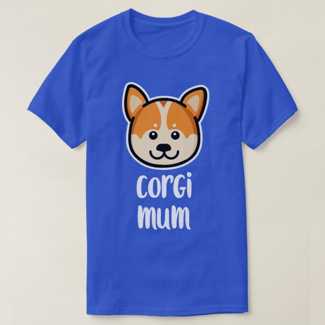 Corgi Mum Dog Lover-579 T-Shirt (Design vorne)