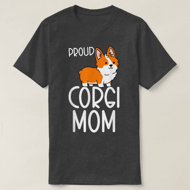 Corgi Pembroke Lover Proud Corgi Mama T-Shirt (Design vorne)