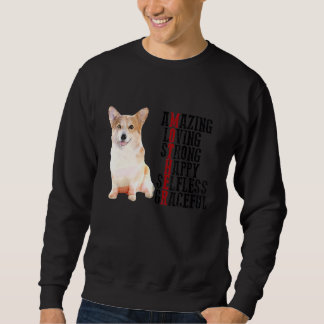 Corgi Phantastisch Love Stark Happy Selfless Grace Sweatshirt