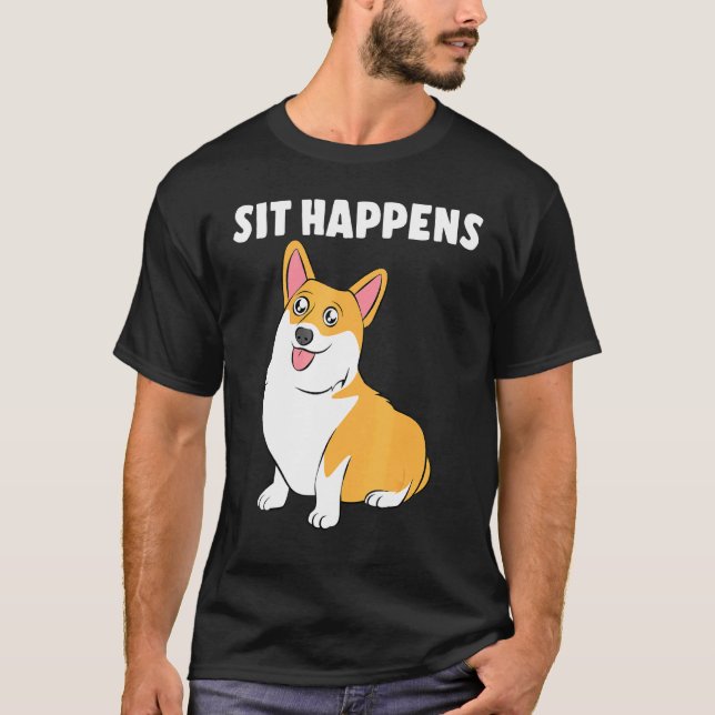 Corgi Sit Happens T-Shirt (Vorderseite)