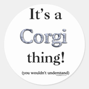 Corgi Thing Runder Aufkleber