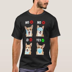 Corgi trägt Gesichtsmaske richtig sozialer Abstand T-Shirt