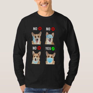 Corgi Wear Gesichtsmaske Gleiche soziale Distanz F T-Shirt