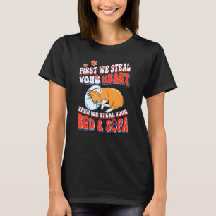 Corgi zuerst stehlen wir Ihr Herz und dann stehlen T-Shirt