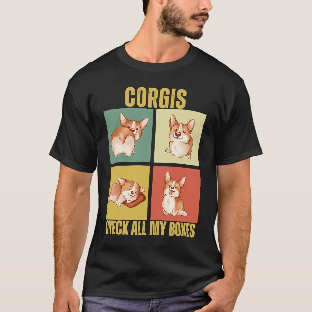 Corgis Check All My Boxes  Corgi T-Shirt (Vorderseite)