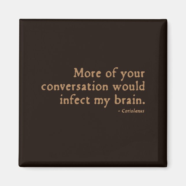 Coriolanus Insult (16. Magnet (Vorne)