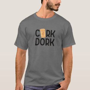 Cork Depp Funny Wine Pun Drinken Weinkeller Weinpr T-Shirt