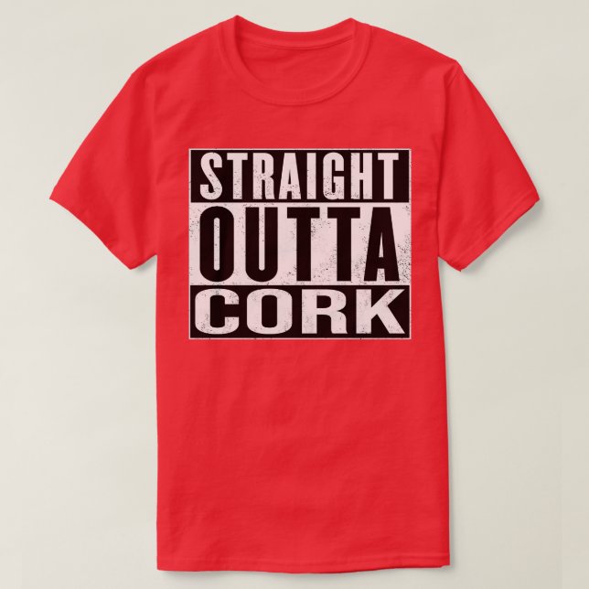 Cork Ireland Straight Outta Cork T-Shirt (Design vorne)