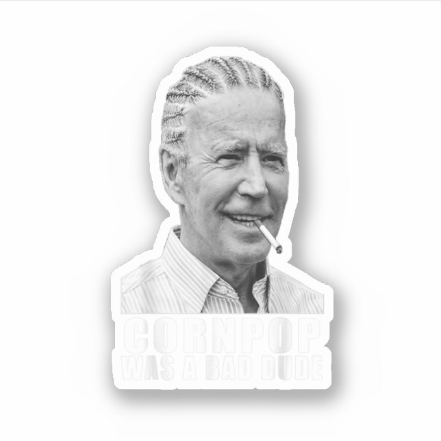 Corn Pop Was a Bad Dude Biden Funny Aufkleber (Vorderseite)