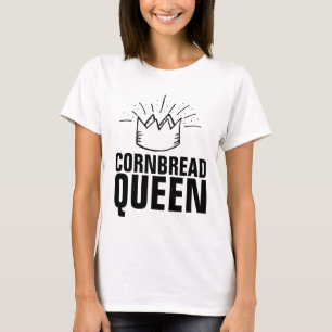 CORNBREAD QUEEN T - Shirt