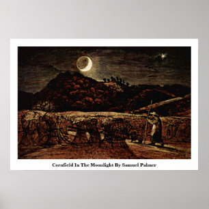 Cornfield im Mondlicht von Samuel Palmer Poster