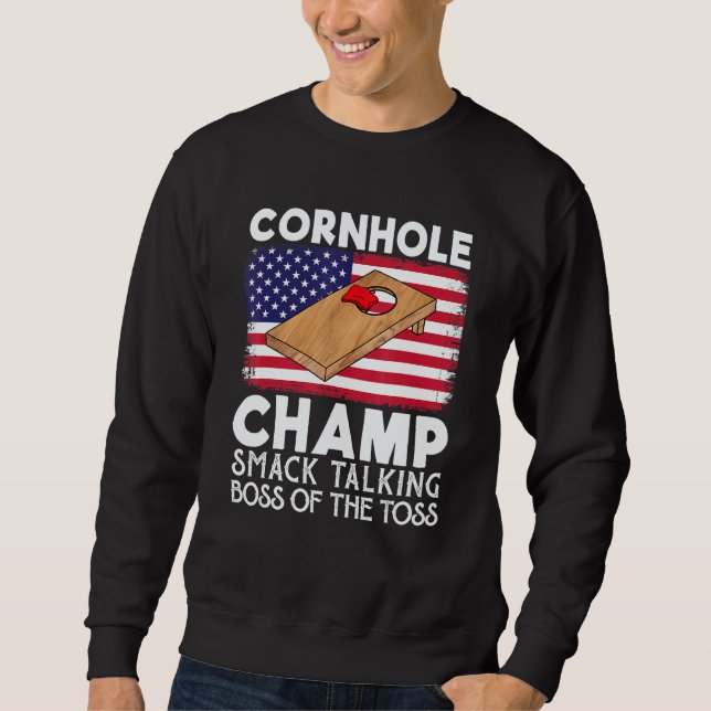 Cornhole Champ Smack Talking Boss Of The Toss  Cor Sweatshirt (Vorderseite)