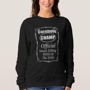 Cornhole-Champion-Boss des Wurfs Cornhole Sweatshirt