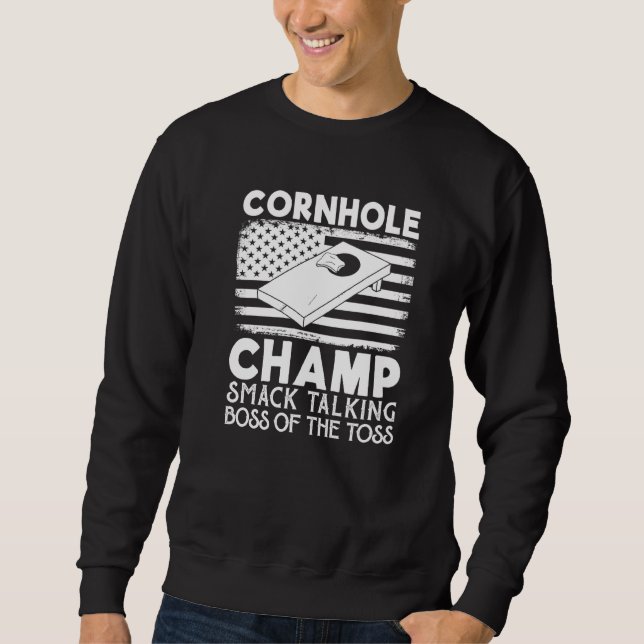 Cornhole-Champion Schmähender Boss des Wurfs  Cor Sweatshirt (Vorderseite)