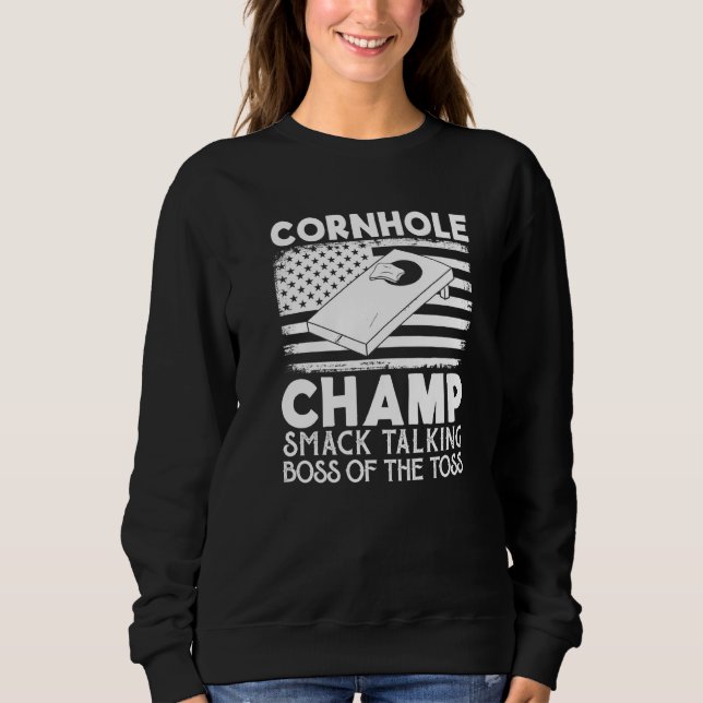 Cornhole-Champion Schmähender Chef des Wurfs  Cor Sweatshirt (Vorderseite)