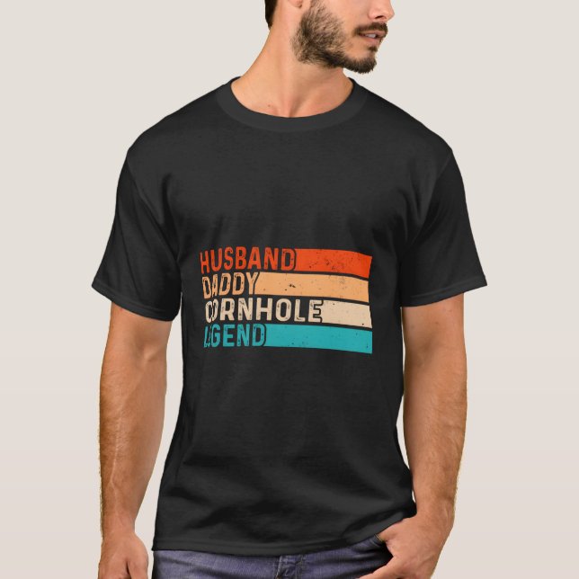 Cornhole Husband Daddy Legend Vater T-Shirt (Vorderseite)