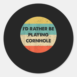Cornhole Ich Würde Mich Lieber Mit Cornhole Beschä Runder Aufkleber