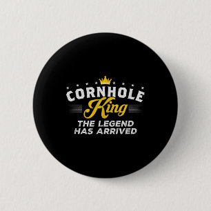 Cornhole King The Legend ist ein Geschenk von Corn Button