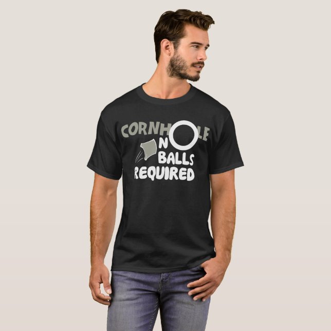 Cornhole No Ball erforderten das lustige T-Shirt (Vorne ganz)