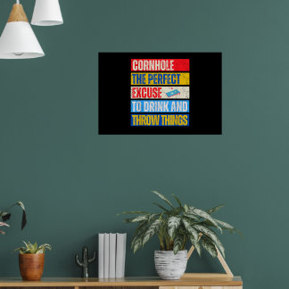 Cornhole Perfekte Ausrede Bean Bag Spieler Lustig Poster