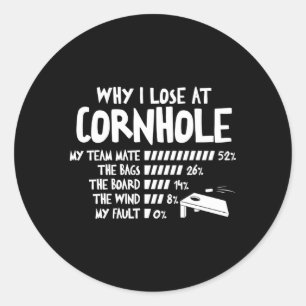 Cornhole Player Warum ich am Cornhole Spaß verlier Runder Aufkleber