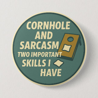 Cornhole-Spieler mit sarkastischem Sinn für Humor Button