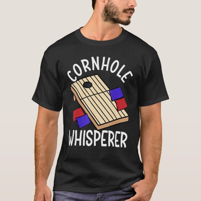 Cornhole Whisperer  Corn Hole T-Shirt (Vorderseite)
