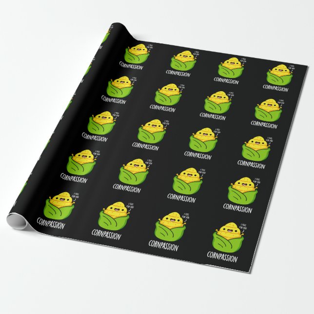 Cornpassion Funny Compassionate Mais Pun Dark BG Geschenkpapier (Ungerollt)