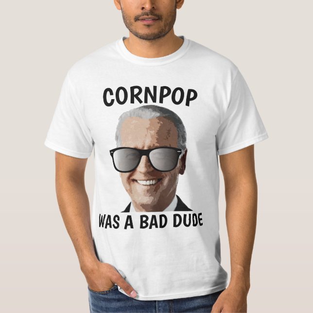 CORNPOP BAD DIDE JOE BIDEN T - SHIRT (Vorderseite)
