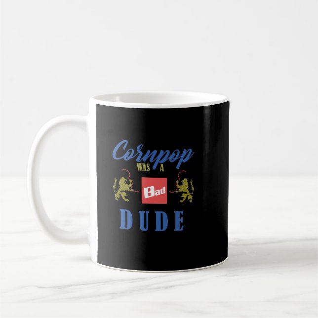 Cornpop war ein schlechter Typ Kaffeetasse (Links)