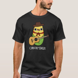 Corntry Singer Funny Corn Pun Dark BG T-Shirt