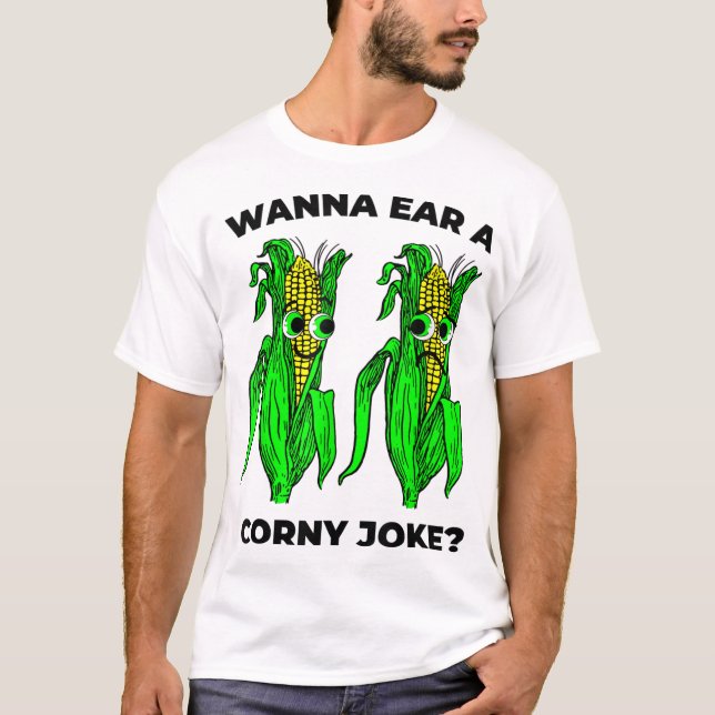 Corny Joke Meme Ear Mais Pun Graphic T-Shirt (Vorderseite)