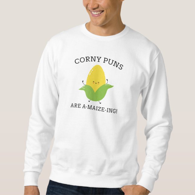 Corny Puns Sweatshirt (Vorderseite)