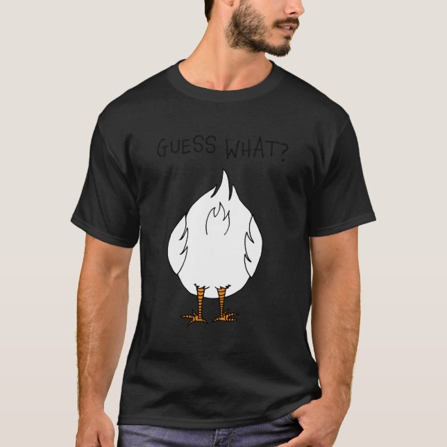 Corny Vater Joke Guess W Chicken Hintern T-Shirt (Vorderseite)